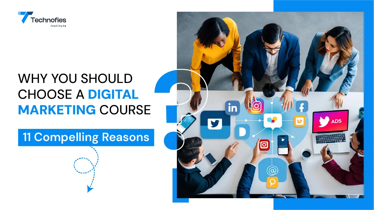 Why You Should Choose a Digital Marketing Course